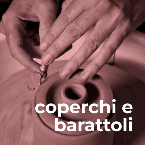 Coperchi e Barattoli - Corso intermedio di ceramica al tornio