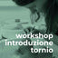 Introduzione al tornio workshop